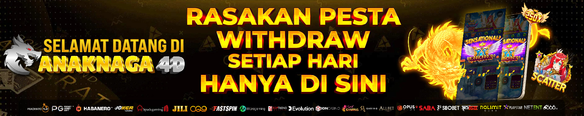 RASAKAN PESTA WITHDRAW DI ANAKNAGA4D